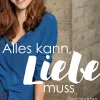 Alles kann, Liebe muss> Hot