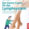 Der kleine Coach für das Lymphsystem| Clearance