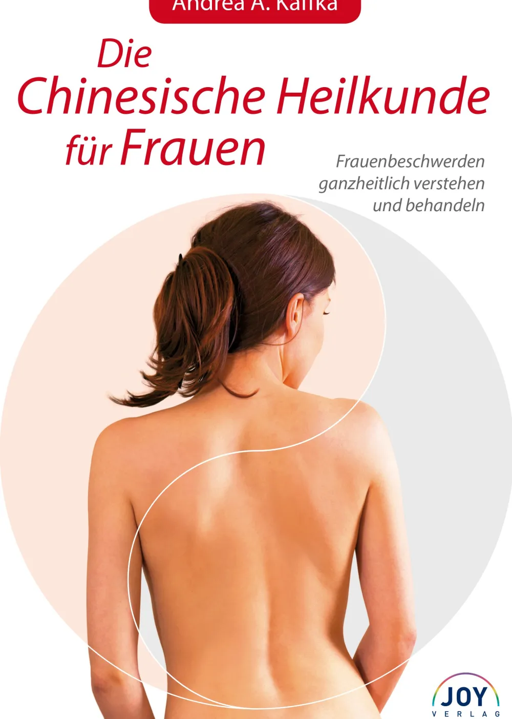 Die Chinesische Heilkunde für Frauen| Hot