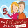 Die fünf Sprachen der Liebe für Wenig-Leser> Hot
