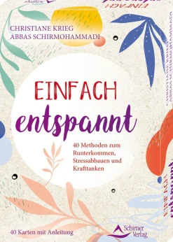 Einfach entspannt- 40 Methoden zum Runterkommen, Stressabbauen und Krafttanken| Outlet