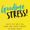 Goodbye Stress!| Sale