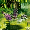 Heilpflanzen-Smoothies für Frauen|