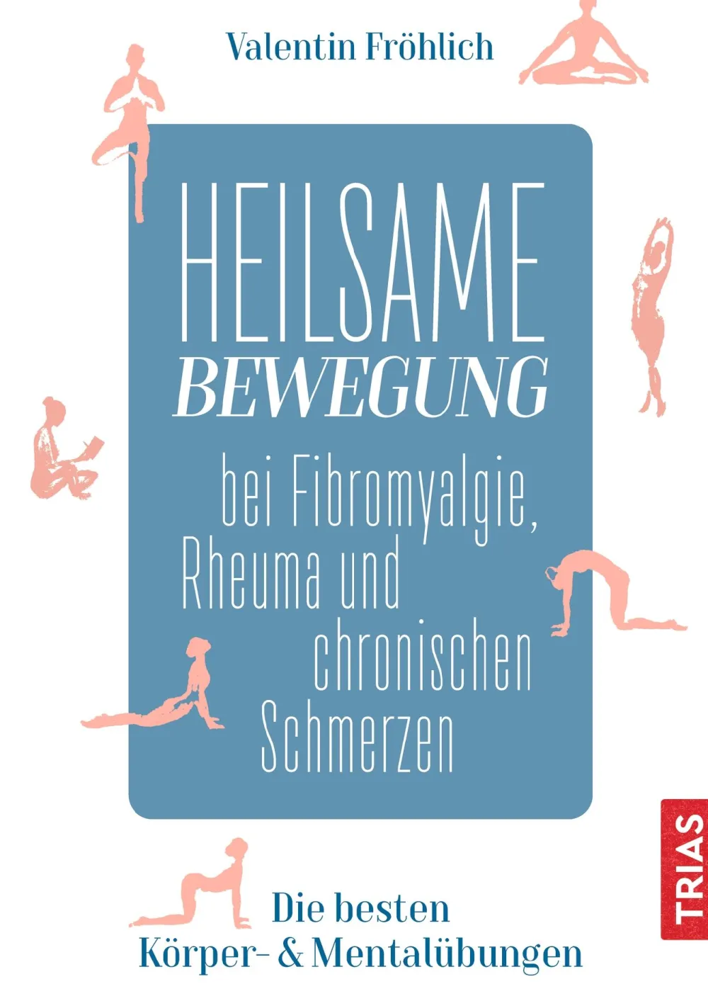 Heilsame Bewegung bei Fibromyalgie, Rheuma und chronischen Schmerzen| Sale