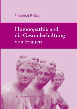 Homöopathie und die Gesunderhaltung von Frauen> Online