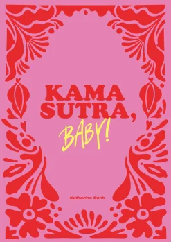 Kamasutra, Baby!| Best