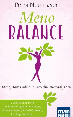 Meno-Balance. Mit gutem Gefühl durch die Wechseljahre| Clearance