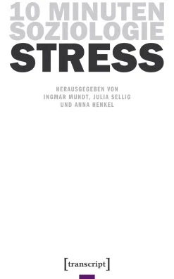 10 Minuten Soziologie: Stress 10 Minuten Soziologie 7> Outlet