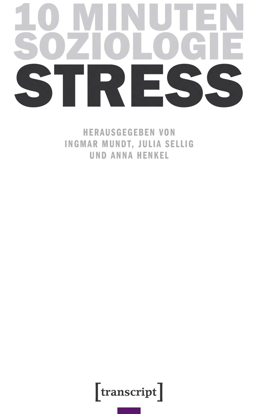 10 Minuten Soziologie: Stress 10 Minuten Soziologie 7> Outlet