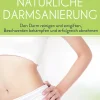 Natürliche Darmsanierung| New