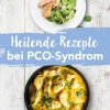 Richtig essen bei PCO-Syndrom| New