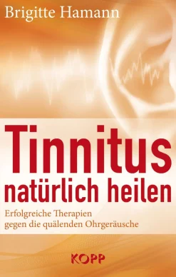 Tinnitus natürlich heilen>