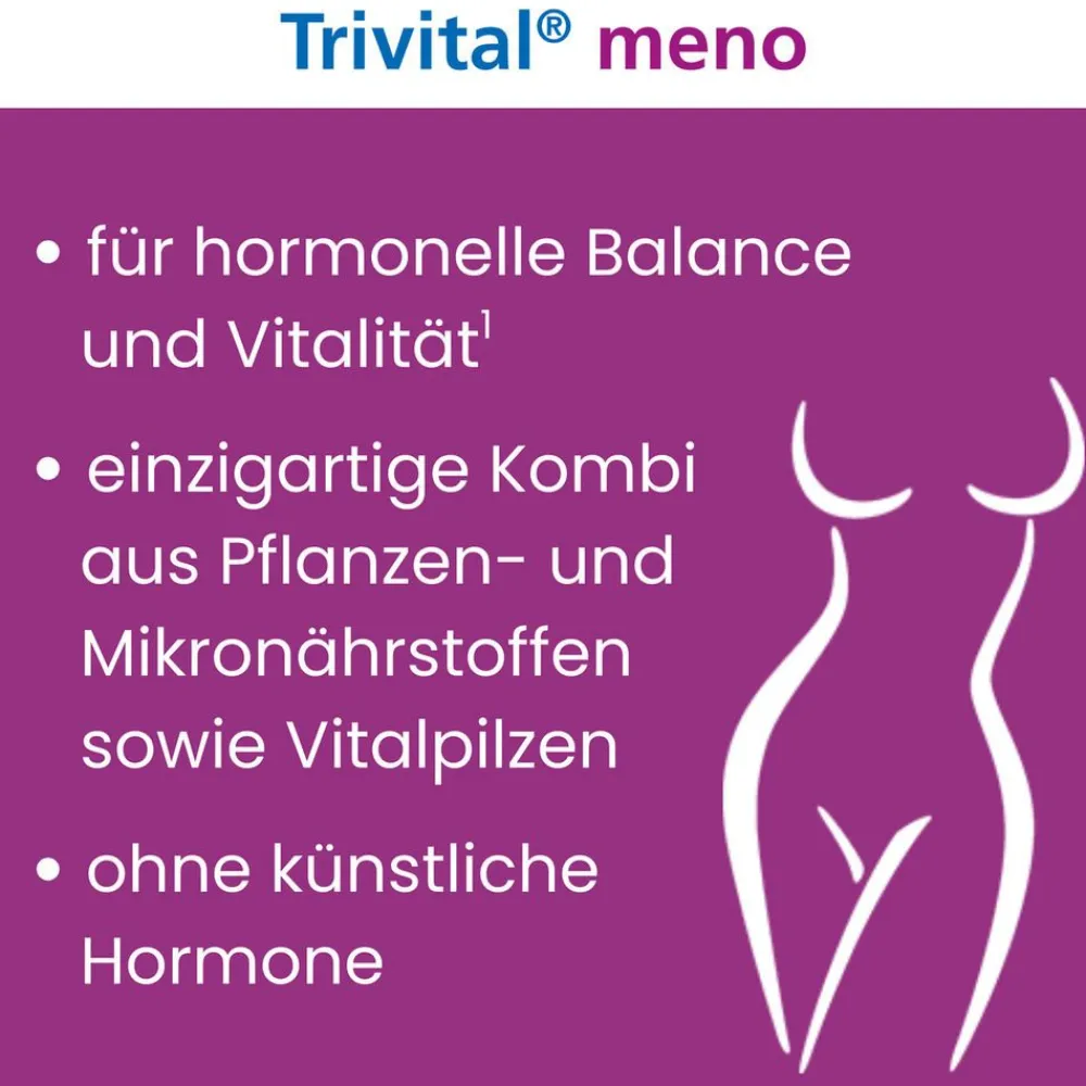 Trivital® meno für hormonelle Balance¹ in den Wechseljahren> Clearance