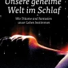 Unsere geheime Welt im Schlaf> Online