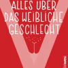 "V" - Alles über das weibliche Geschlecht| Outlet