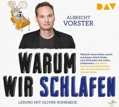 Warum wir schlafen - Faszinierende Erkenntnisse über den unbekannten Teil unseres Lebens, 4 Audio...>