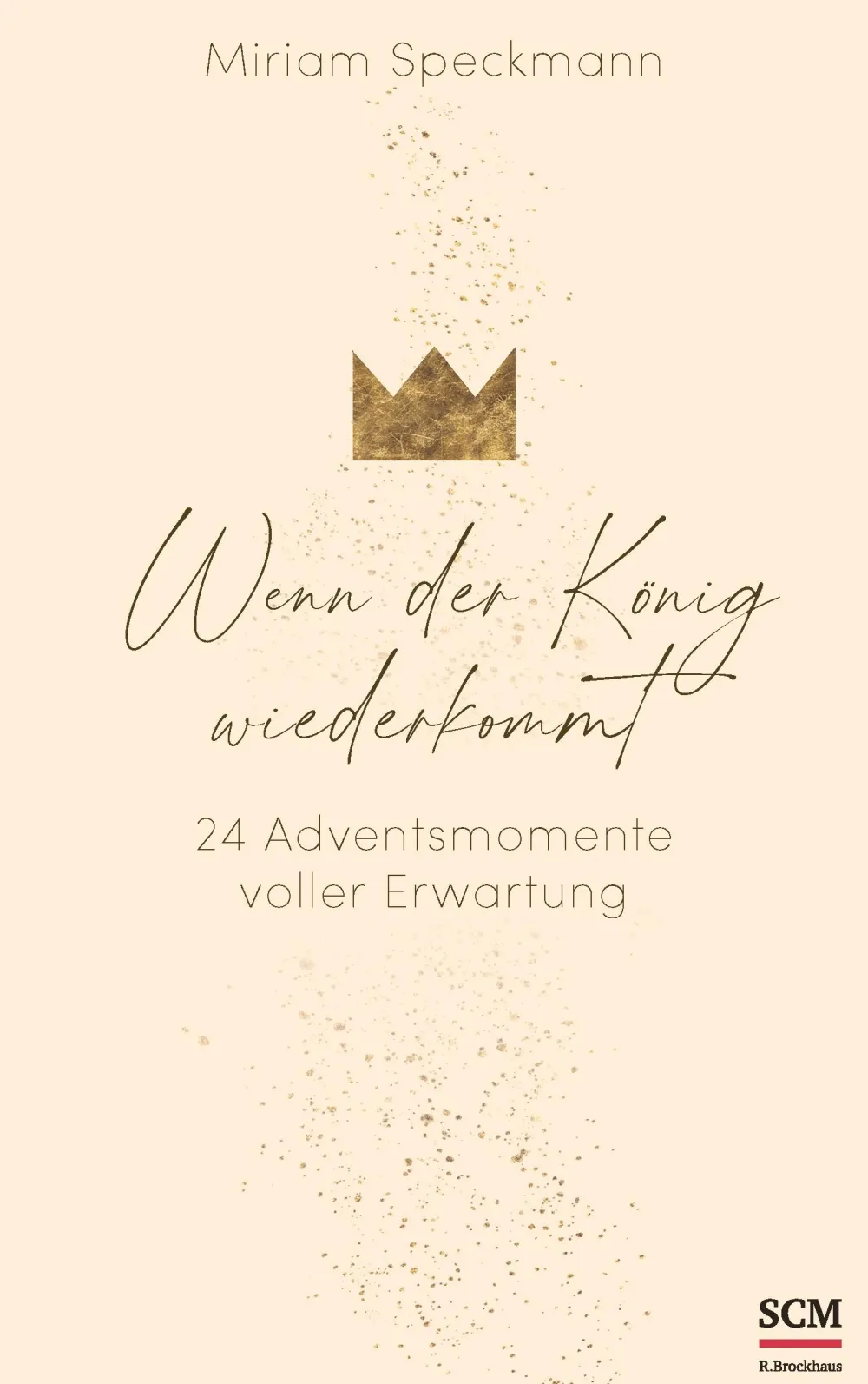 Wenn der König wiederkommt 24 Adventsmomente voller Erwartung| Discount